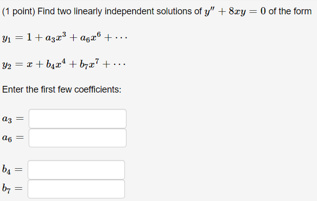 Solved 1 Point Find Two Linearly Independent Solutions Of 0132