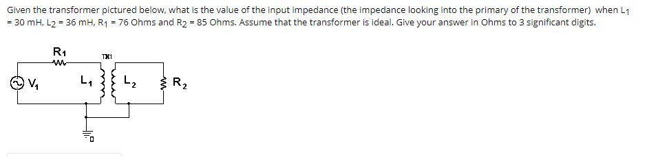 Solved Given The Transformer Pictured Below, What Is The | Chegg.com