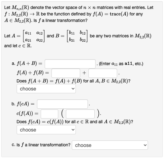 Solved Let Mn,n(R) denote the vector space of n×n matrices | Chegg.com