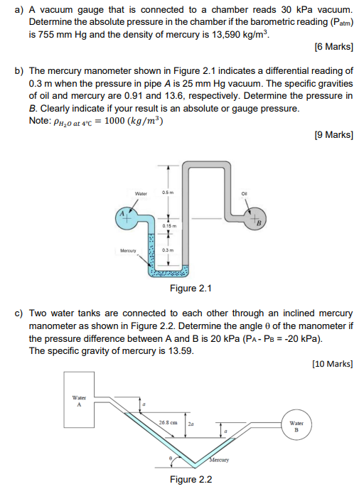 Solved a) A vacuum gauge that is connected to a chamber