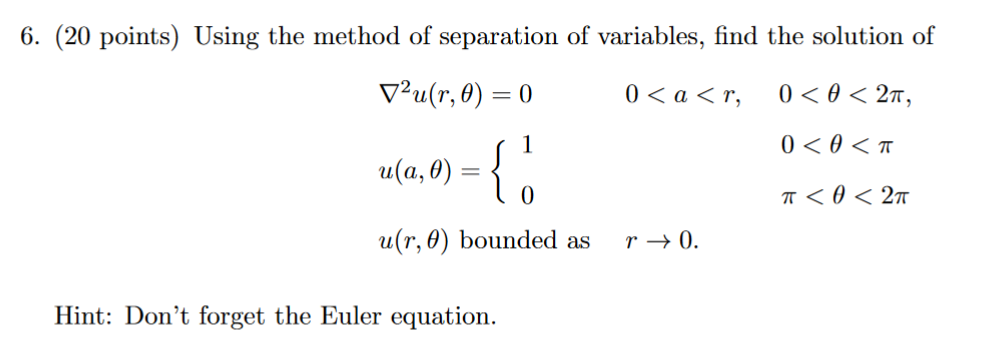 Solved 6. (20 points) Using the method of separation of | Chegg.com
