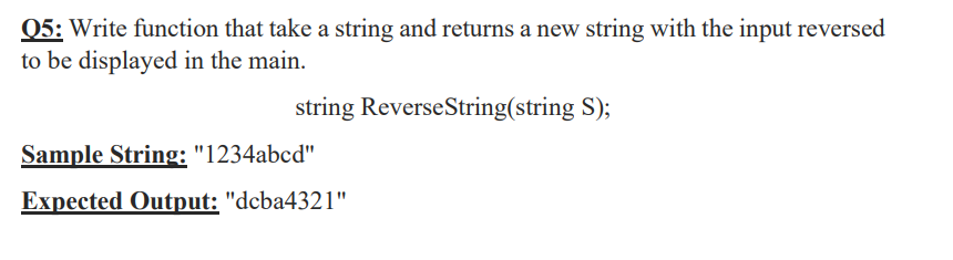 Solved Q5: Write function that take a string and returns a | Chegg.com