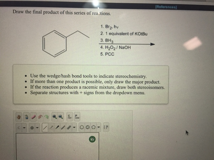 Solved Draw the final product of this series of reactions.