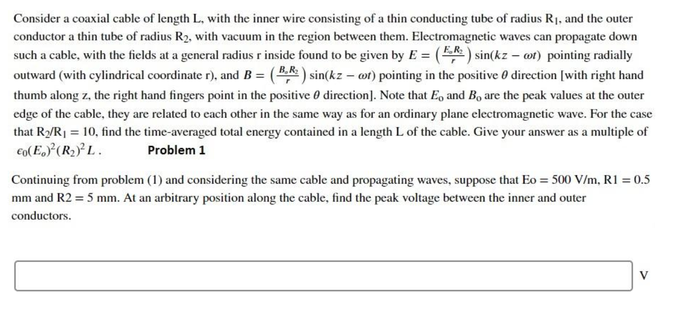 Consider a coaxial cable of length L, with the inner | Chegg.com