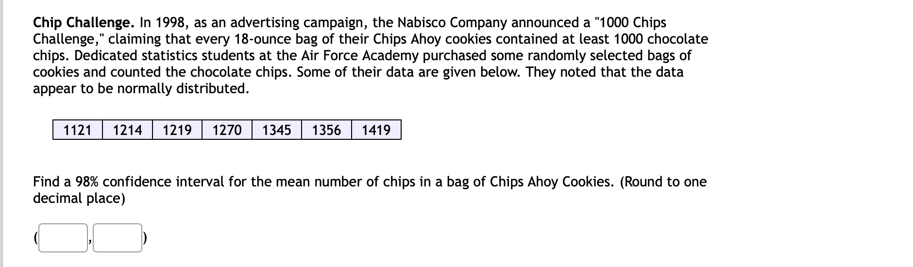 Solved 9. ﻿Chip Challenge. In 1998, ﻿as an advertising | Chegg.com
