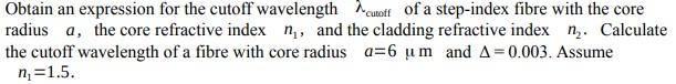 Solved Obtain an expression for the cutoff wavelength | Chegg.com