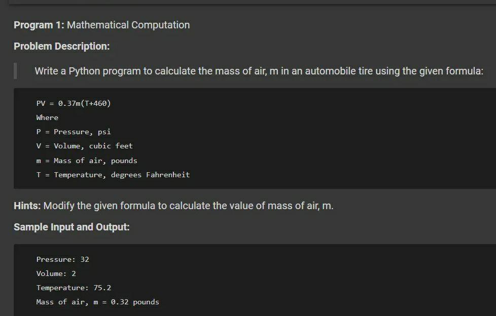 Program 1: Mathematical Computation
roblem Description:
Write a Python program to calculate the mass of air, \( \mathrm{m} \)