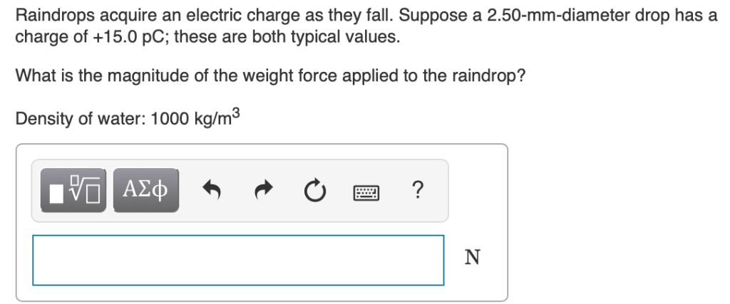 Solved Raindrops acquire an electric charge as they fall. | Chegg.com