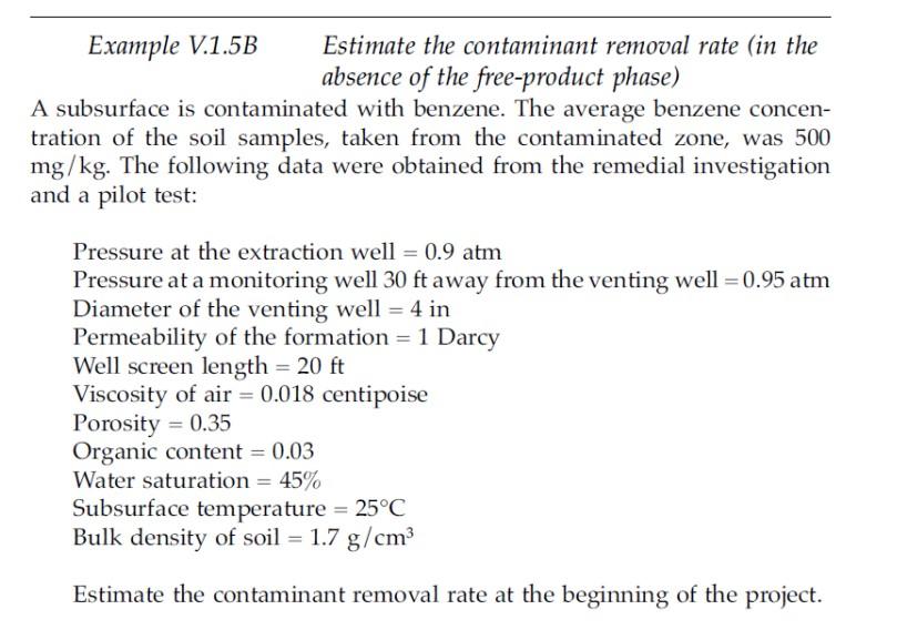 Solved Example V.1.5B Estimate the contaminant removal rate | Chegg.com