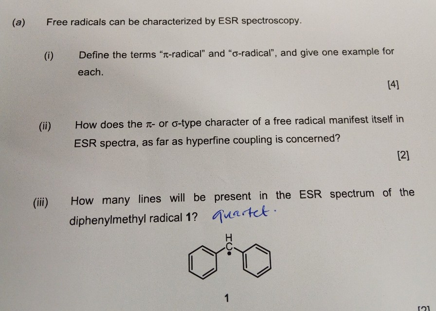Solved Free radicals can be characterized by ESR