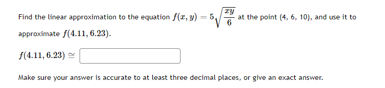 Solved Find The Linear Approximation To The Equation | Chegg.com