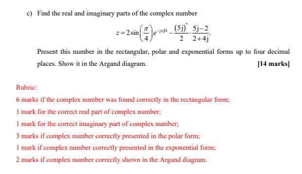Solved c) Find the real and imaginary parts of the complex | Chegg.com