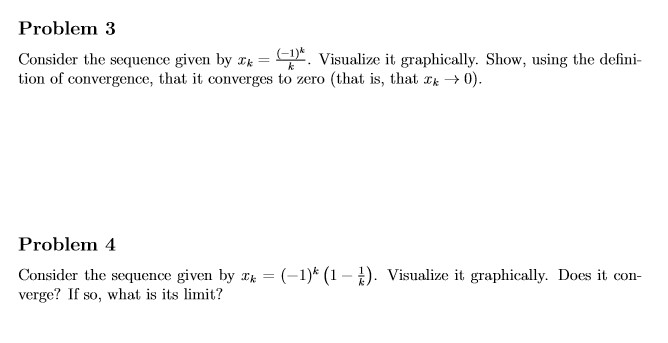 Solved Problem 3 Consider the sequence given by Ik=51. | Chegg.com