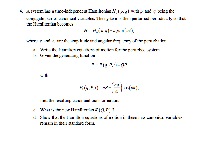 4 A System Has A Time Independent Hamiltonian H Chegg Com