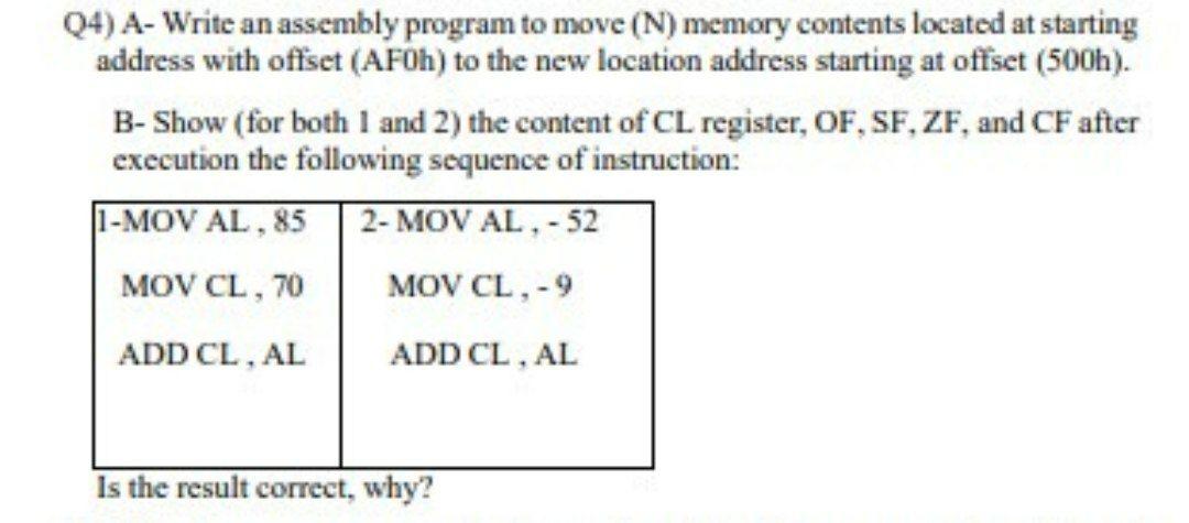 Solved Q4) A-Write an assembly program to move (N) memory | Chegg.com