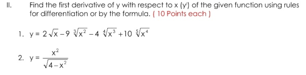 Solved II. Find the first derivative of y with respect to x | Chegg.com