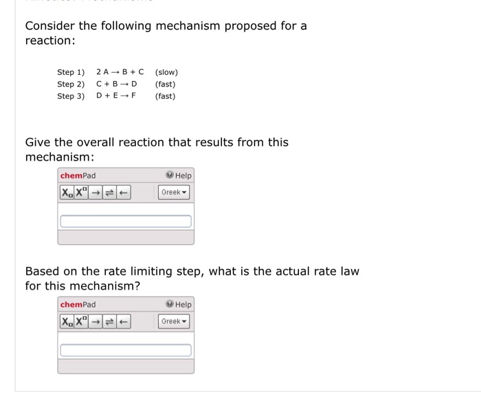 Solved Consider the following mechanism proposed for a | Chegg.com