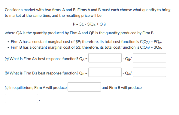 Solved Consider A Market With Two Firms, A And B. Firms A | Chegg.com