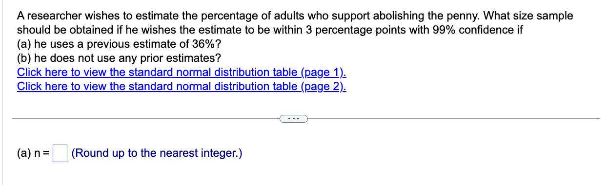 Solved A researcher wishes to estimate the percentage of | Chegg.com