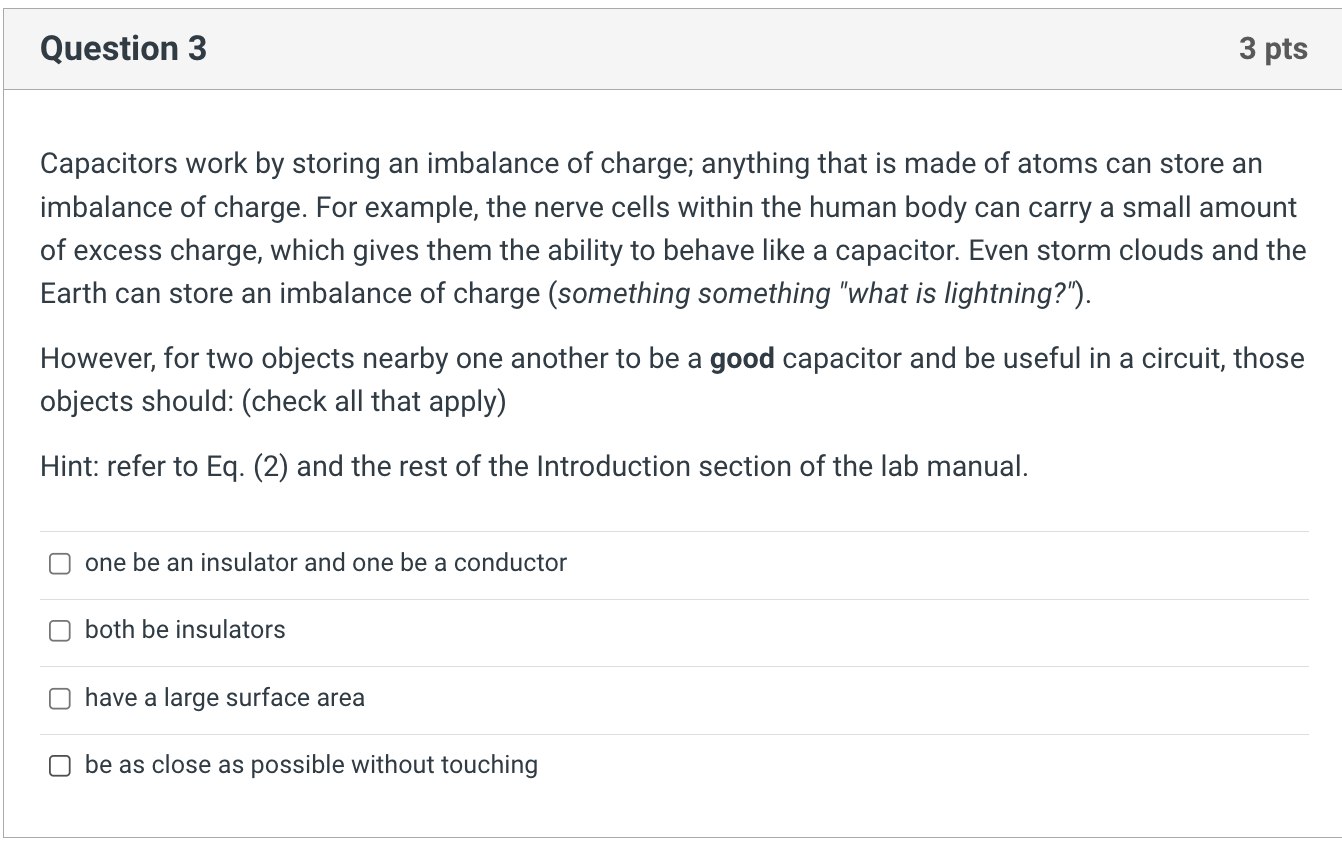 Solved Capacitors work by storing an imbalance of charge; | Chegg.com