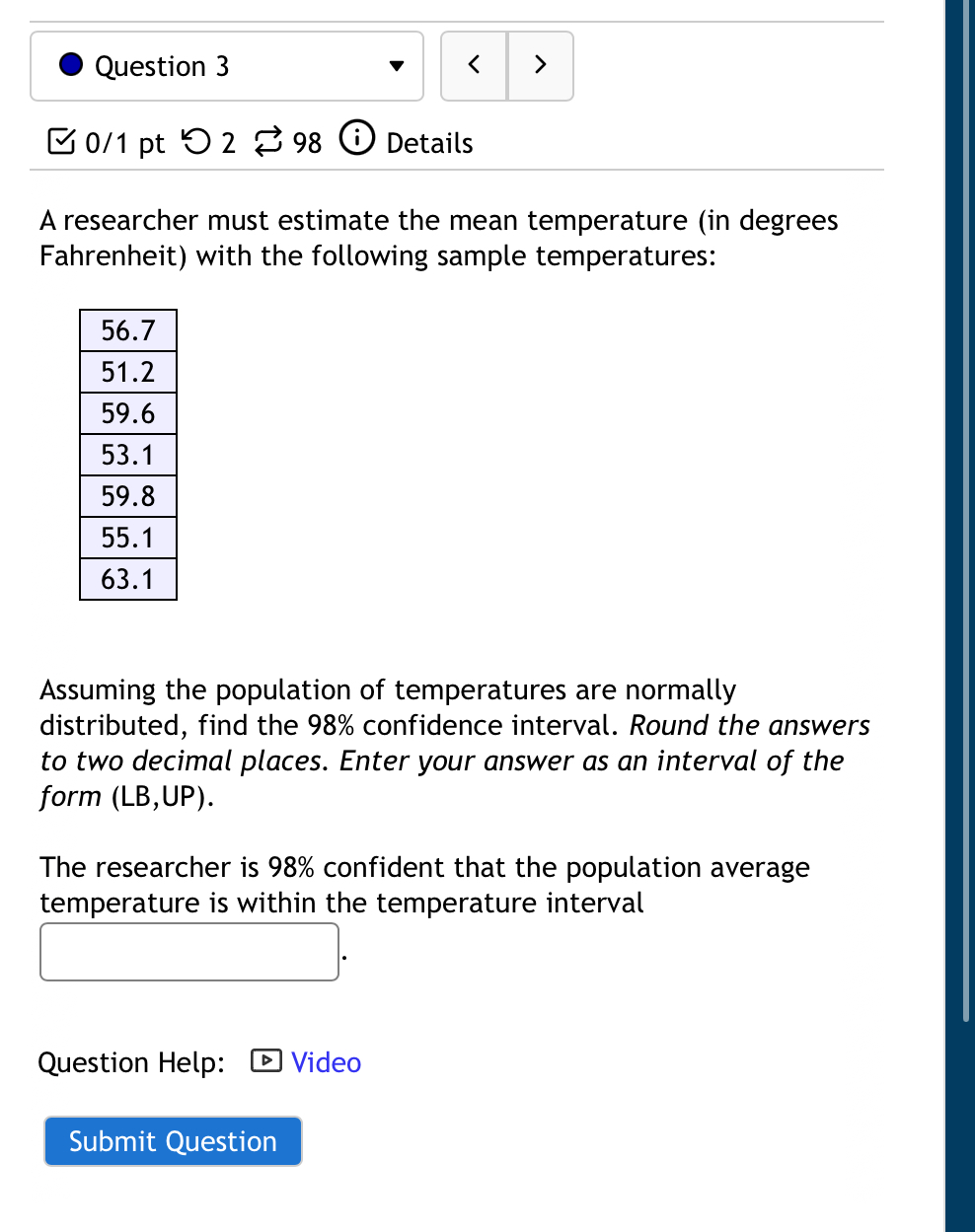 Solved A researcher must estimate the mean temperature (in | Chegg.com