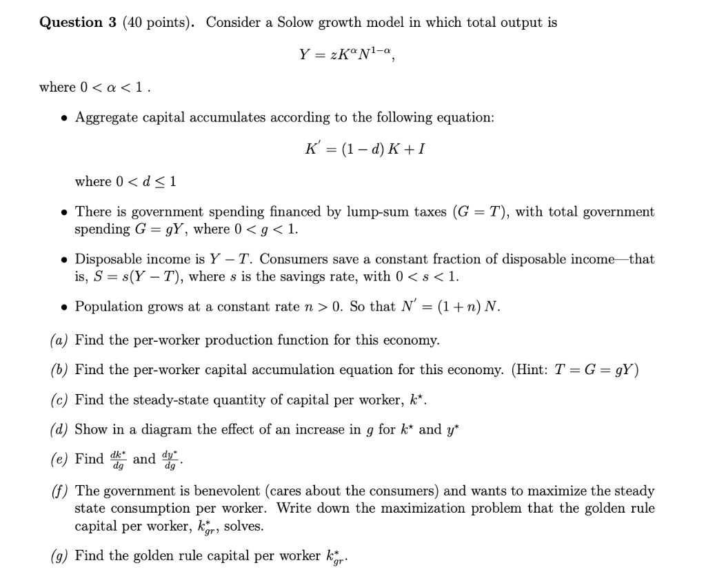 Solved Question 3 (40 points). Consider a Solow growth model | Chegg.com