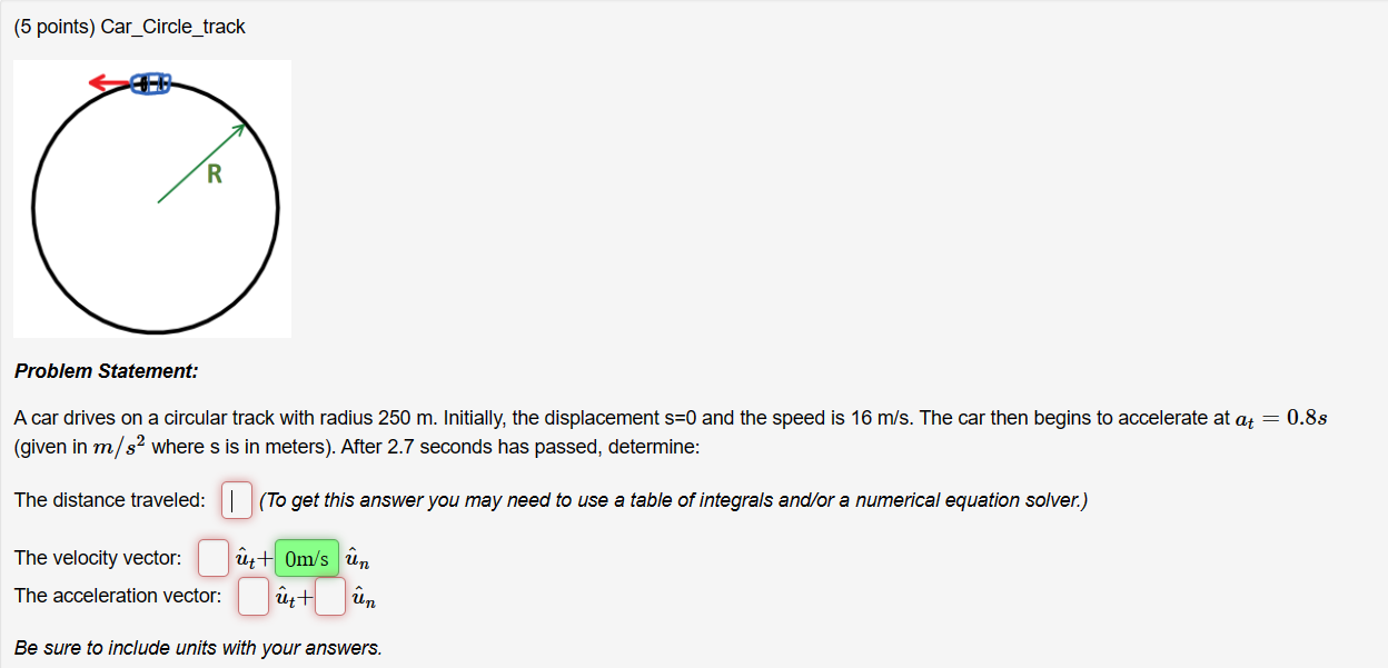 Solved (5 points) Car_Circle_track Problem Statement: A car | Chegg.com