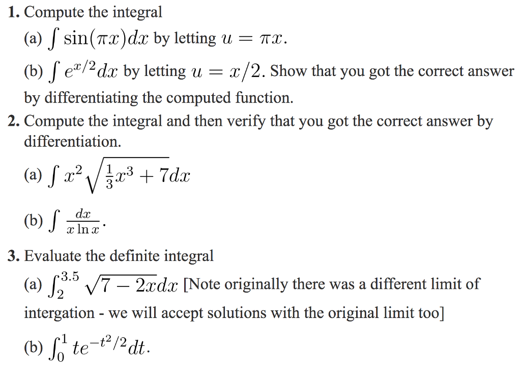 Solved 1. Compute the integral (a) f sin(Tx)dr by letting u 