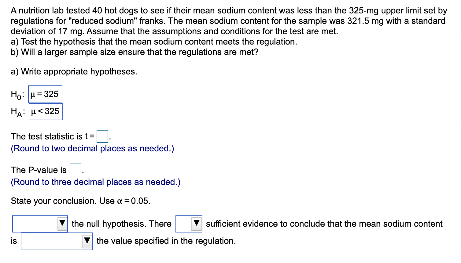 Solved A nutrition lab tested 40 hot dogs to see if their | Chegg.com