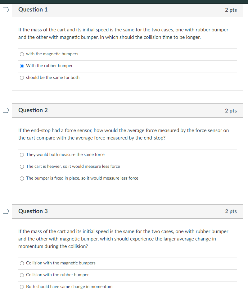 Solved Question 1 2 pts If the mass of the cart and its | Chegg.com