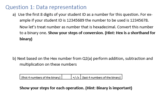 Solved Question 1: Data representation a) Use the first 8 | Chegg.com