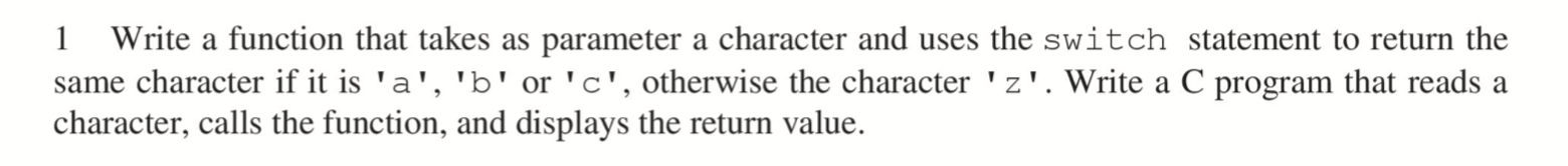 Solved Write a function that takes as parameter a character | Chegg.com