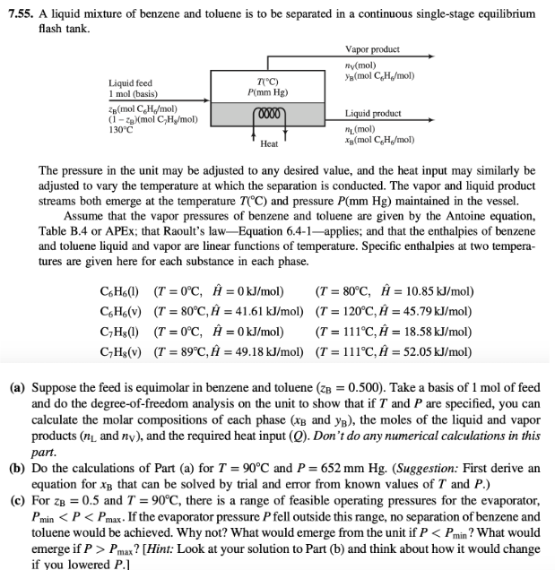Solved 7.55. A liquid mixture of benzene and toluene is to