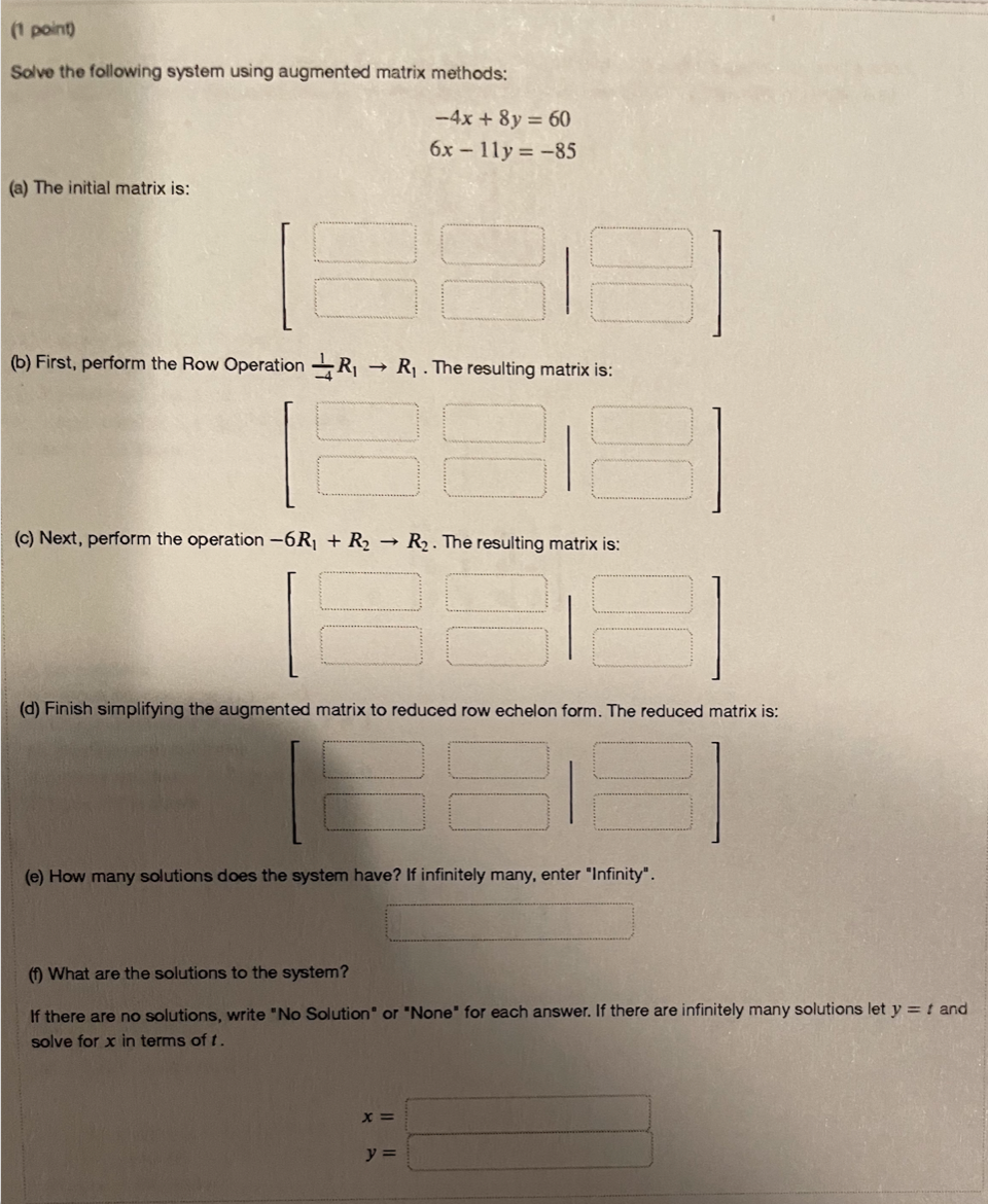 Solved (1 point) Solve the following system using augmented | Chegg.com
