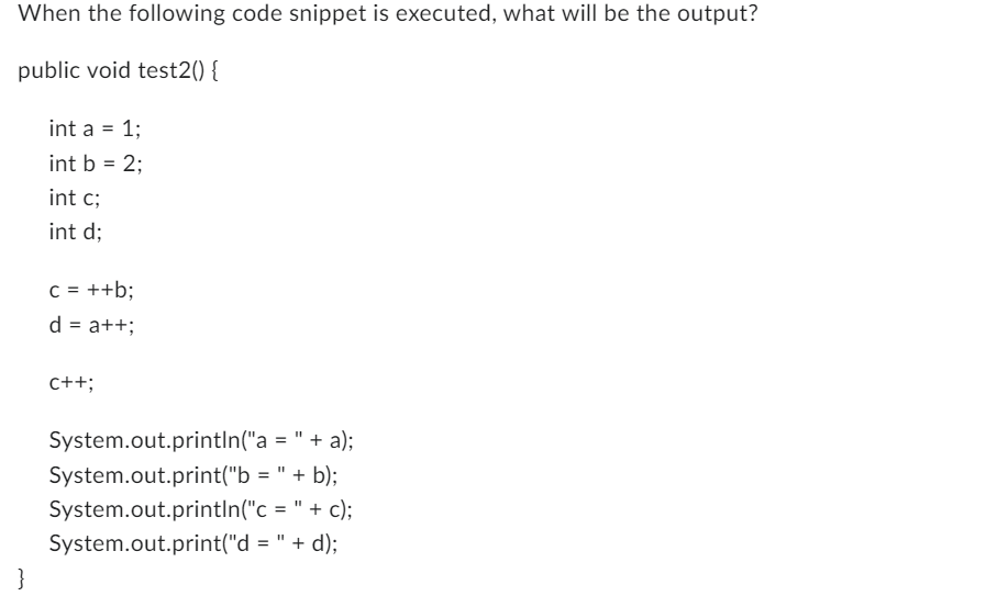 Solved When the following code snippet is executed, what | Chegg.com