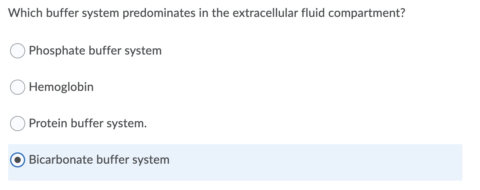 Solved Which buffer system predominates in the extracellular