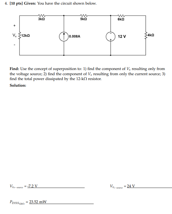 Solved 4. [10 pts] Given: You have the circuit shown below. | Chegg.com
