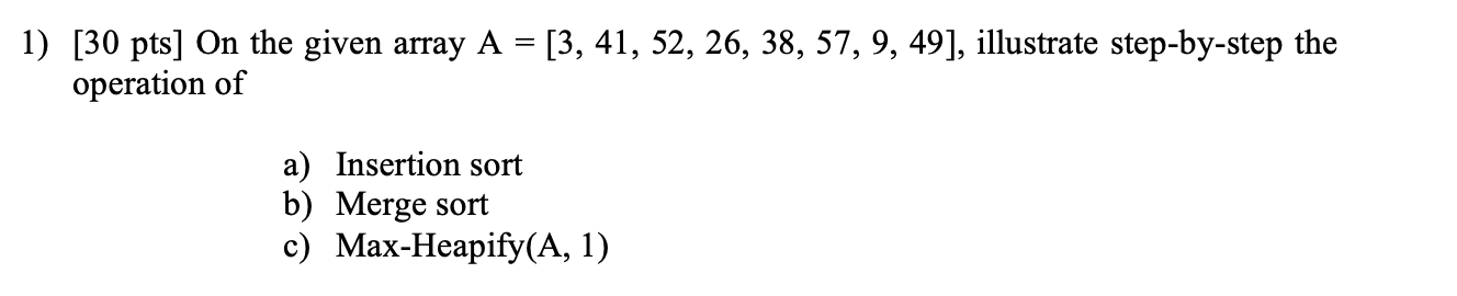 Solved 1) [30pts] On the given array | Chegg.com