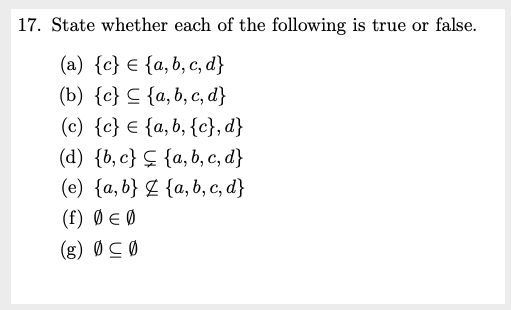 Solved 17 State Whether Each Of The Following Is True Or Chegg Com