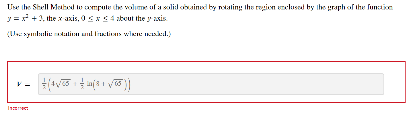 Solved Use the Shell Method to compute the volume of a solid | Chegg.com