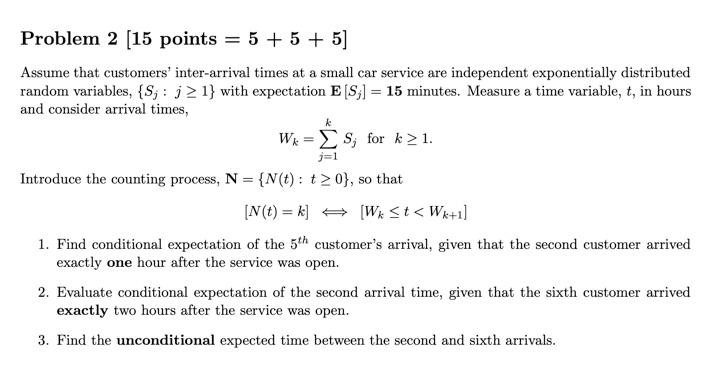Solved Problem 2 (15 points = 5 + 5 + 5] Assume that | Chegg.com
