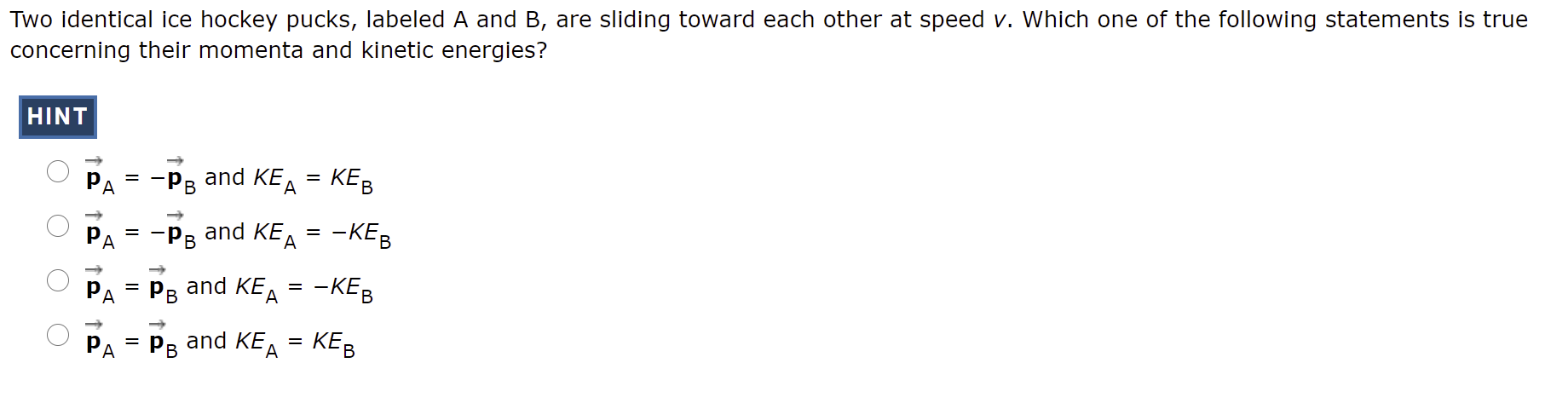 Solved Two identical ice hockey pucks, labeled A and B, are | Chegg.com