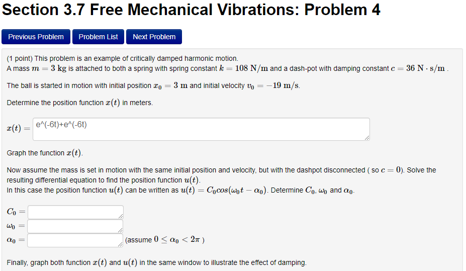 Solved Section 3.7 Free Mechanical Vibrations: Problem 4 : | Chegg.com