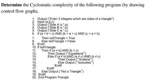 Solved Determine the Cyclomatic complexity of the following | Chegg.com
