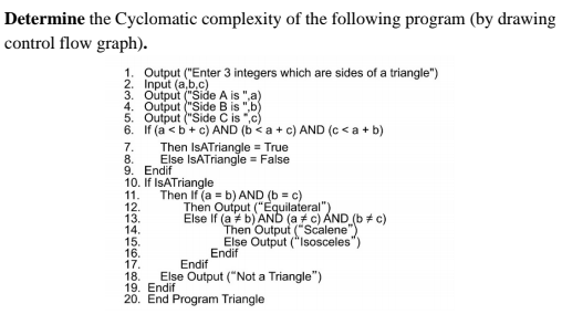 Solved Determine The Cyclomatic Complexity Of The Following 9320