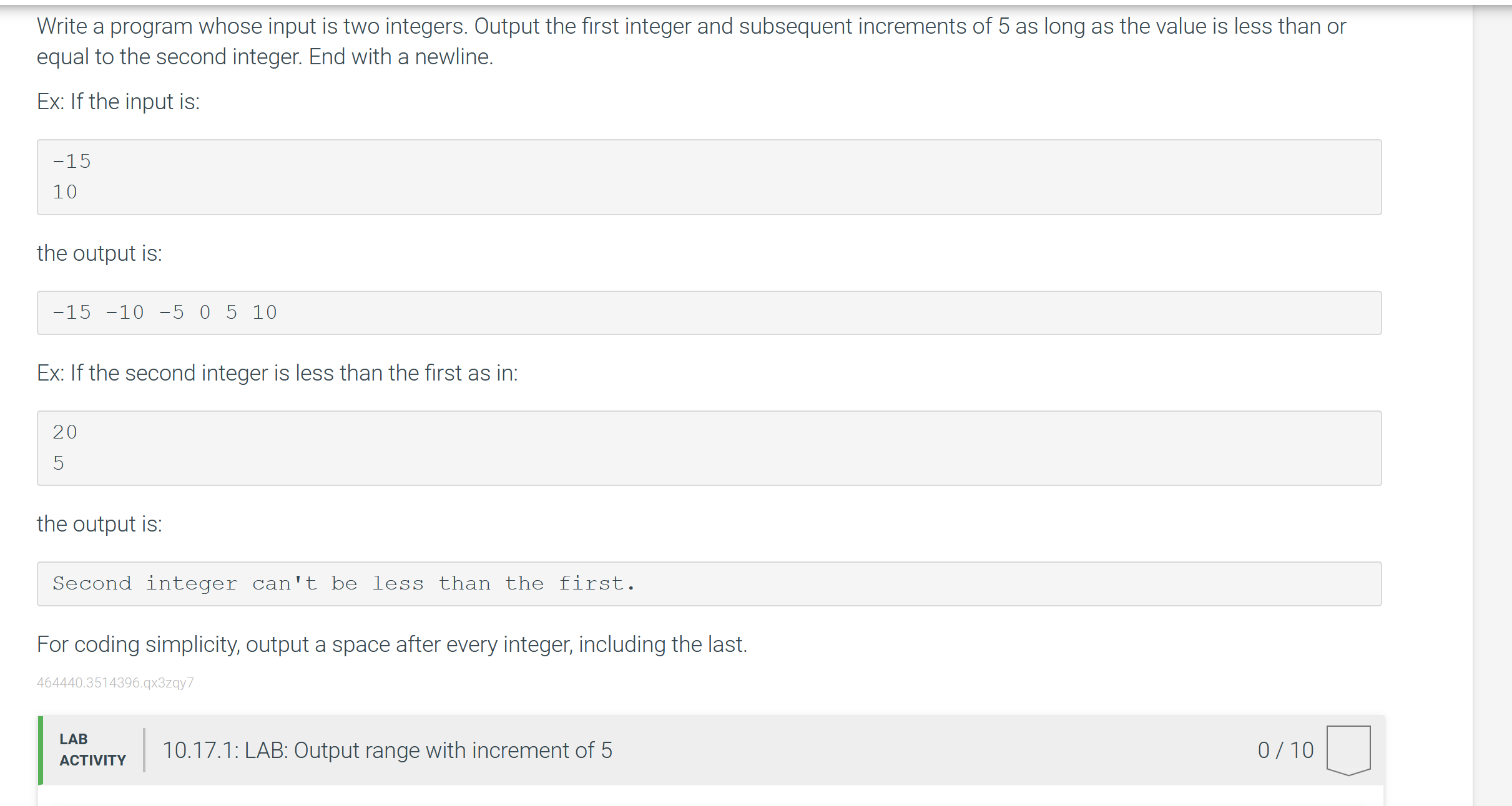 Solved Write a program whose input is two integers. Output | Chegg.com