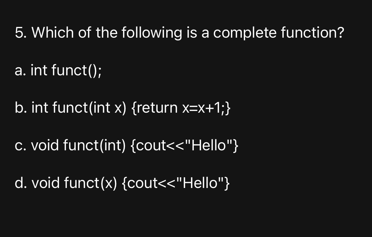 Solved 1. It Is A Part Of A Function Header That Identifies | Chegg.com