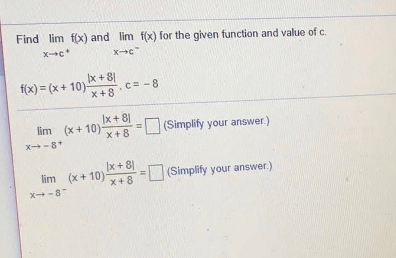 Solved Find Lim F X And Lim F X For The Given Function And