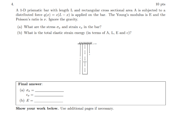 Solved 4 10 Pts A 1 D Prismatic Bar With Length L And Re Chegg Com