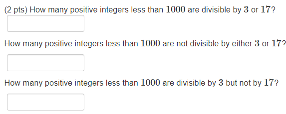 Solved (2 pts) How many positive integers less than 1000 are | Chegg.com